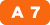 A 7